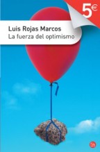 La fuerza del optimismo, Luis Rojas Marcos